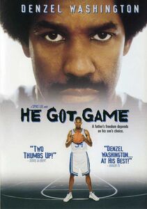 He Got Game , Denzel Washington