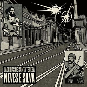 Ladeiras De Santa Teresa , Neves E Silva