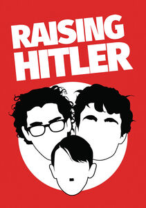 Raising Hitler 