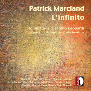 Patrick Marcland: L’infinito , Chantal Perraud