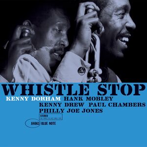Whistle Stop (Blue Note Classic Vinyl Edition) , Kenny Dorham
