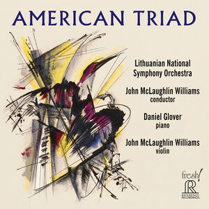 American Triad , Lithuanian National Philharmonic Orchestra