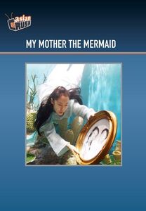 My Mother the Mermaid