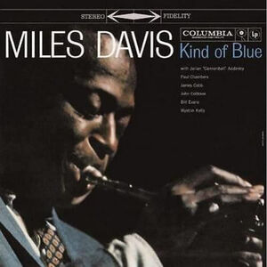 Kind of Blue , Miles Davis