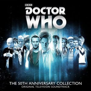 Doctor Who:  The 50th Anniversary Collection (Original Television Soundtrack)