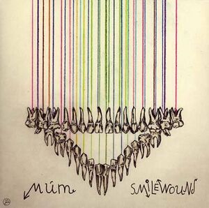 Smilewound , Múm