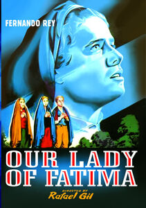 Our Lady of Fatima , Fernando Rey