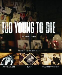 Too Young to Die: Season Three