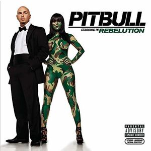Pitbull Starring In Rebelution , Pitbull