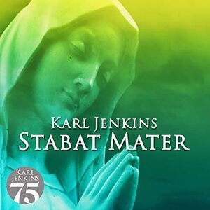 Stabat Matar , Karl Jenkins