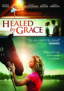 Healed by Grace , Natalie Weese