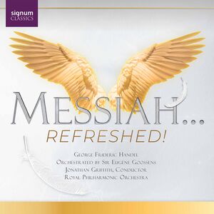 Messiah Refreshed , Royal Philharmonic Orchestra  Griffith