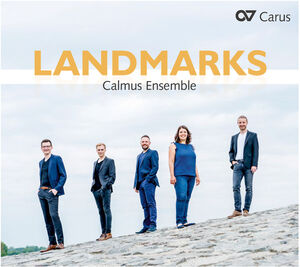 Landmarks , Calmus Ensemble