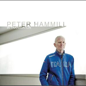 In Translation , Peter Hammill