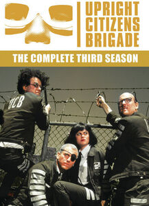 Upright Citizens Brigade: The Complete Third Season