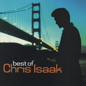 Best Of Chris Isaak , Chris Isaak