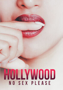 Hollywood, No Sex Please!