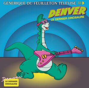 Denver Le Dernier Dinosaure (Original Soundtrack)
