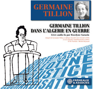 Germaine Tillion Dans L'algeri , Roselyne Sarazin