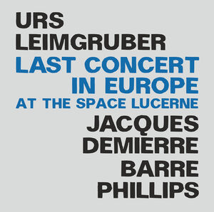Last Concert in Europe , Barre Phillips