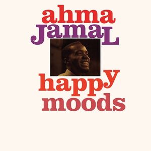 Happy Moods , Ahmad Jamal