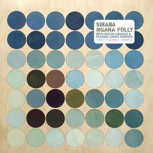 Ngana Folly with Philou Louzolo & Peaking Lights Remixes