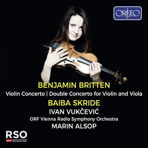 Baiba Skride Plays Benjamin Britten , ORF Vienna Radio Symphony Orchestra