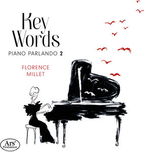 Key Words - Piano Parlando 2 , Florence Millet
