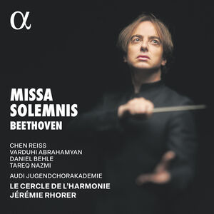 Beethoven: Missa solemnis , Ludwig van Beethoven