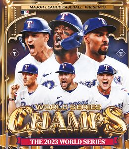 2023 World Series Champions: Texas Rangers