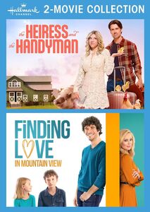 Hallmark Channel 2-Movie Collection: The Heiress and the Handyman /  Finding Love in Mountain View