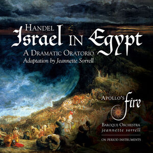 Israel in Egypt , Apollo's Fire