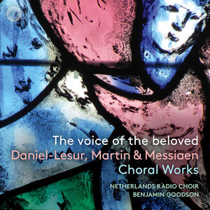 The Voice of the Beloved , Netherlands Radio Choir