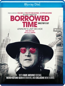 Borrowed Time: Lennon's Last Decade , John Lennon & Yoko Ono