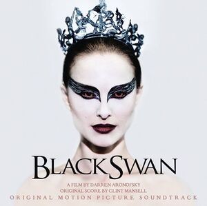 Black Swan (Original Soundtrack) , Clint Mansell