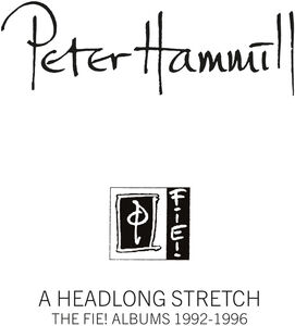 Headlong Stretch - The Fie! Albums 1992-1996 [Import] , Peter Hammill