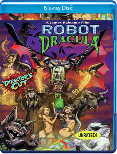 Robot Dracula Director's Cut , James Balsamo