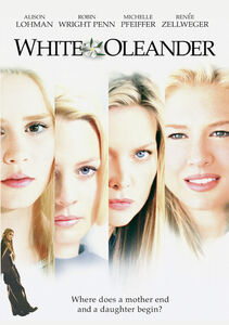 White Oleander , Michelle Pfeiffer