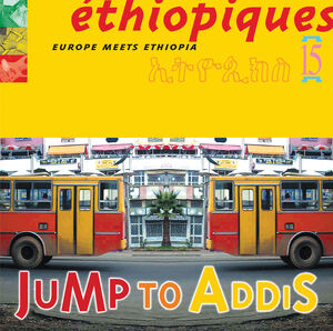 Ethiopiques, Vol. 15: Jump To Addis , Various Artists
