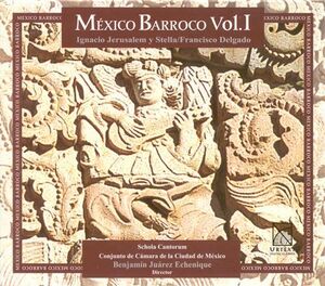 Baroque Mexico Vol. 1 , Various Artists