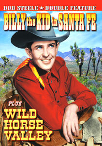 Billy the Kid in Santa Fe /  Wild Horse Valley