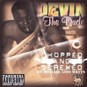 Dude [Explicit Content] , Devin the Dude