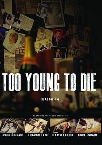 Too Young to Die: Season One