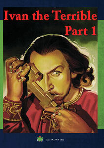 Ivan the Terrible, Part 1 