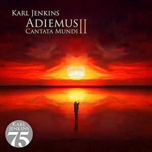Adiemus II: Cantata Mundi , Karl Jenkins