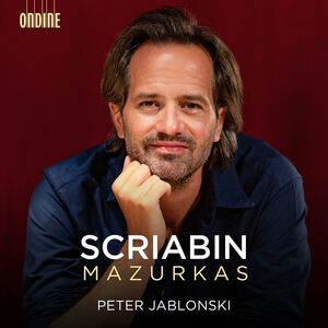 Mazurkas , Peter Jablonski