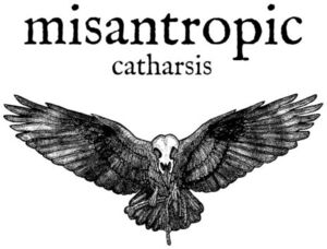 Catharsis , Misantropic