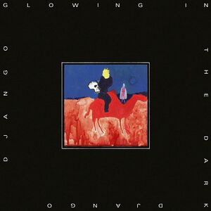 Glowing In The Dark , Django Django