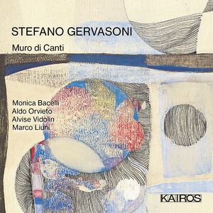 Stefano Gervasoni: Muro Di Canti , Aldo Orvieto