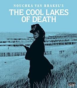 The Cool Lakes of Death (Van De Koele Meren Des Doods) , Derek de Lint
